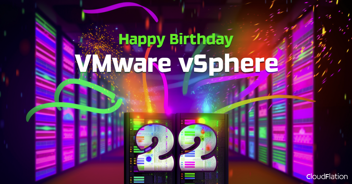 Happy Birthday, VMware vSphere!